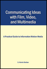 Book Cover for Communicating Ideas with Film, Video, and Multimedia